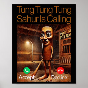 Tung Tung Tung Sahur ruft Funny Ansruf Call an Poster