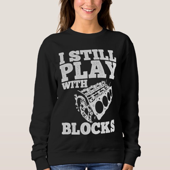 Tuning Car  Repairing Cars Mechanic Tools  3 Sweatshirt (Vorderseite)