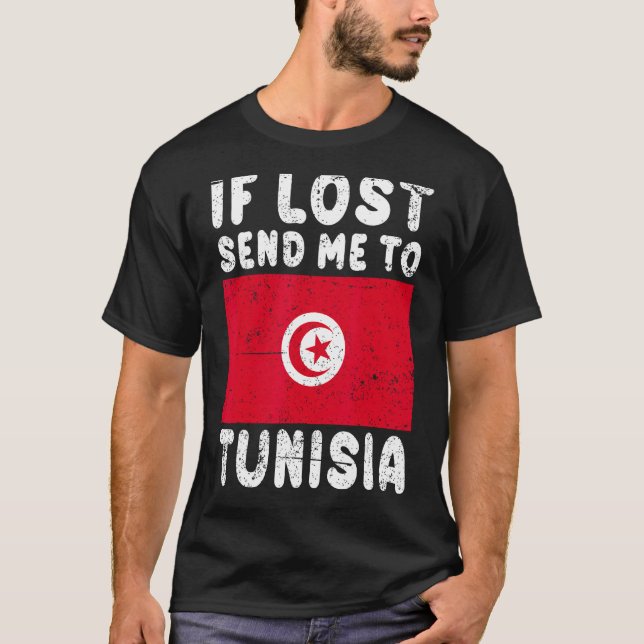 Tunisia Flag Souvenir  If lost send me to Tunisia T-Shirt (Vorderseite)