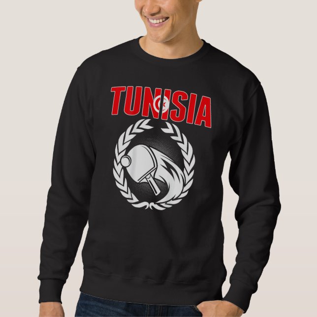 Tunisia Ping Pong  Tunisia Table Tennis Team Suppo Sweatshirt (Vorderseite)
