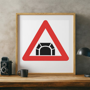 Tunnelwarnung Straßenzeichen Poster