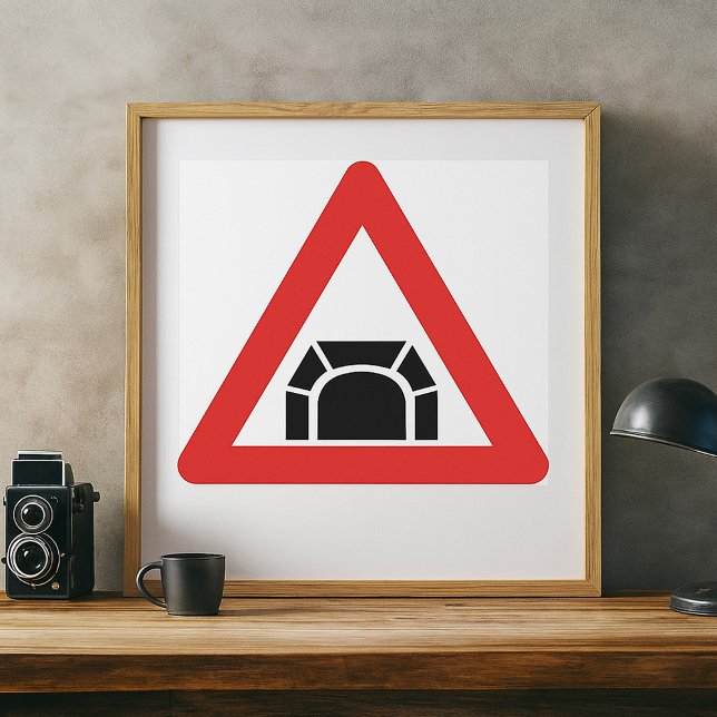Tunnelwarnung Straßenzeichen Poster (Von Creator hochgeladen)