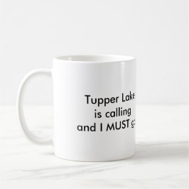 Tupper See nennt - Snowshoes Tasse