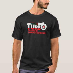 Turbo-Luft im glücklichen Turbo-Ladewagen T-Shirt