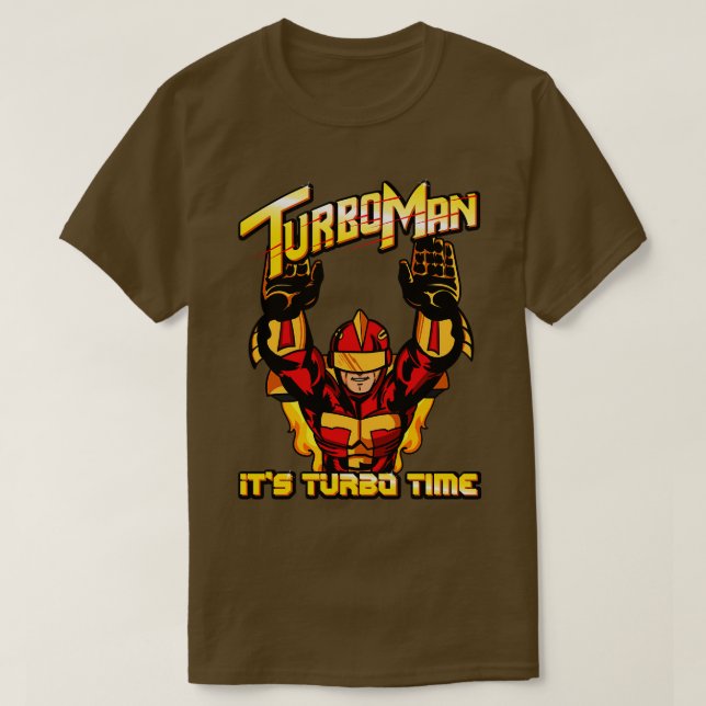 Turbo Man seine Turbo-Zeit T-Shirt (Design vorne)