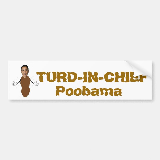 TURD-IN-CHIEF, Poobama Autoaufkleber (Vorne)