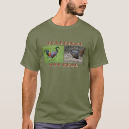 Turducken sind wirklicher T - Shirt