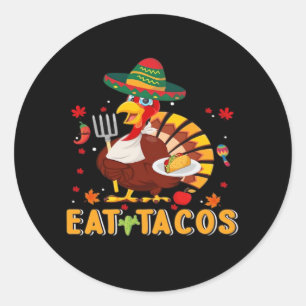 Türkei Eat Tacos Funny Mexikanischer Erntedank Runder Aufkleber