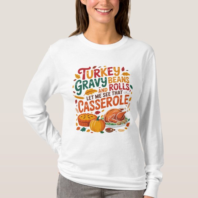 Türkei Gravy Boans and Rolls Casserole Funny T-Shirt (Vorderseite)