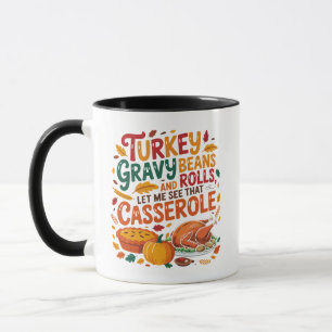 Türkei Gravy Boans and Rolls Casserole Funny Tasse