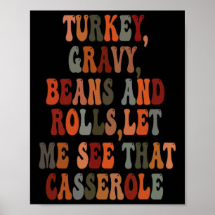 Türkei Gravy Bohnen und Rollen Ließ mir sehen, das Poster