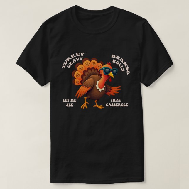 Türkei Gravy, Bohnen und Rolls Erntedank Dish T-Shirt (Design vorne)