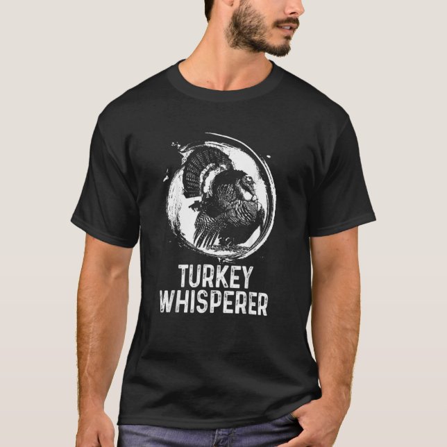 Türkei Hunter I bin ein Trkei Whisperer Jagen T-Shirt (Vorderseite)
