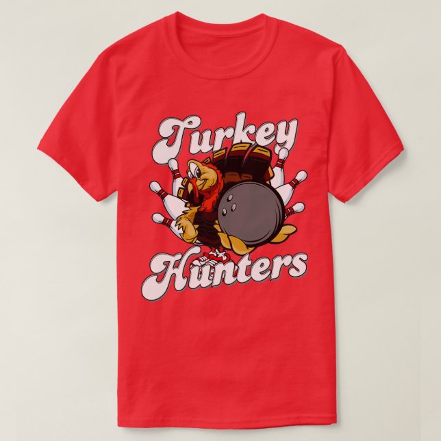 Türkei Hunters Funny Bowling T T-Shirt (Design vorne)