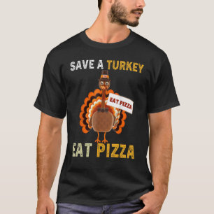 Türkei isst Pizza Erwachsene Vegane Kinder Funny T T-Shirt