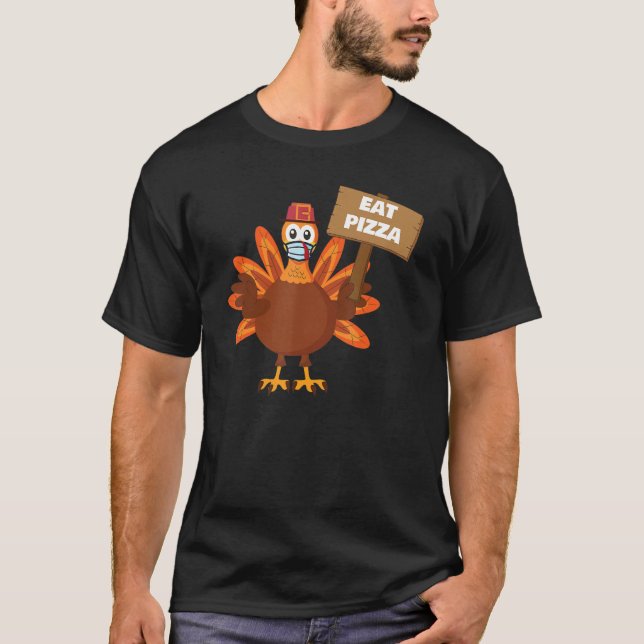 Türkei isst Pizza Sign Adult Vegane Kinder Witzig T-Shirt (Vorderseite)