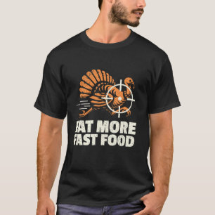 Türkei Jagd I essen Türkei Fast Food I Türkei Hun T-Shirt