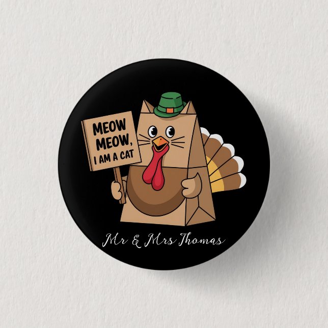 Türkei Paper Bag Meow Funny Erntedank Chat Button (Vorderseite)