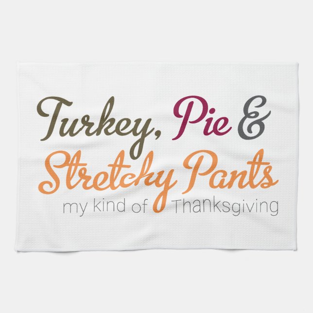 Türkei, Pie und Stretchy Pants Geschirrtuch (Horizontal)