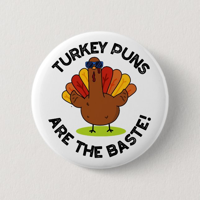 Türkei Puns sind die Baste Funny Food Puff Button (Vorderseite)