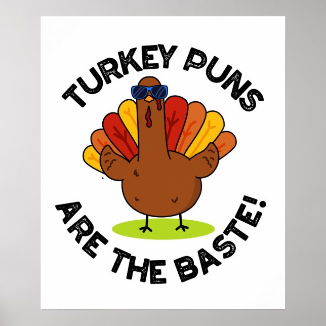 Türkei Puns sind die Baste Funny Food Puff Poster (Vorne)
