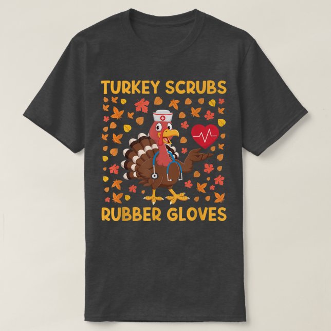 Türkei Scrubs Rubber Gloves Funny Turkey Nurse Tha T-Shirt (Design vorne)
