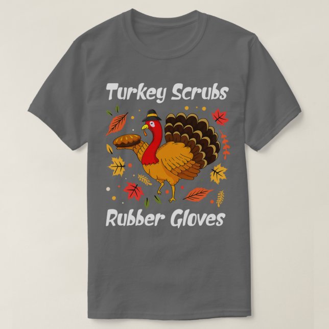 Türkei Scrubs Rubber Gloves T-Shirt (Design vorne)