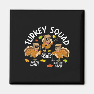 Türkei Squad Slp Ot PT Therapieteam Fall Thanksgiv Magnet