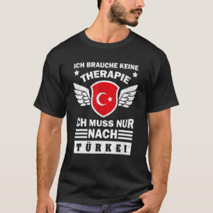 Türkei Türkiye Ankara Istanbul Türkisch 8 T-Shirt