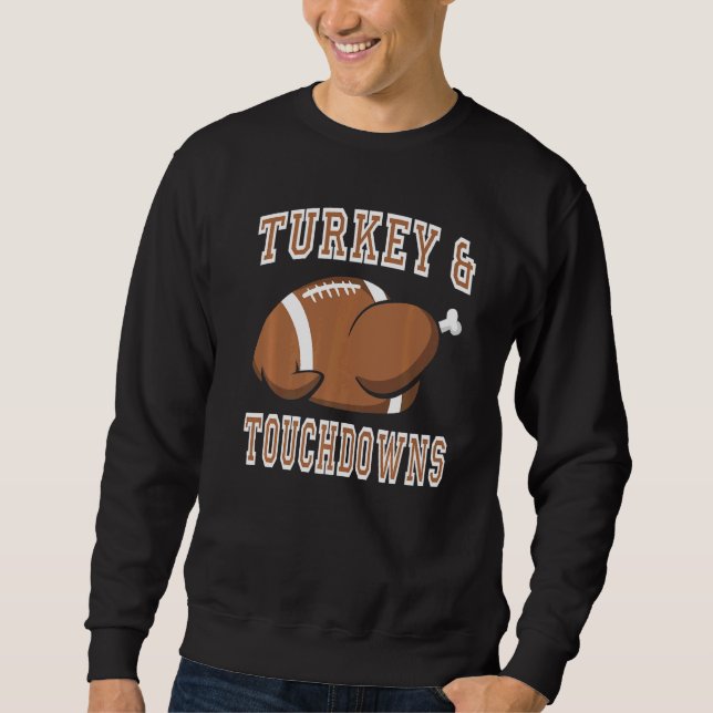 Türkei und Touchdowns Erntedank Türkei Player F Sweatshirt (Vorderseite)