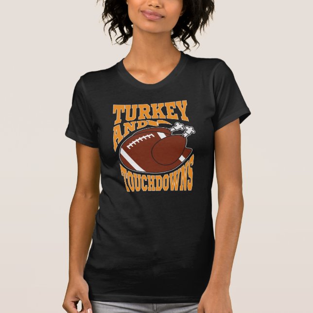 Türkei und Touchdowns T-Shirt (Vorderseite)