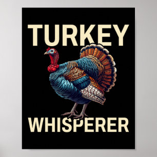 Türkei Whisperer-Putenjagd-Truthühner Jagdsee Poster
