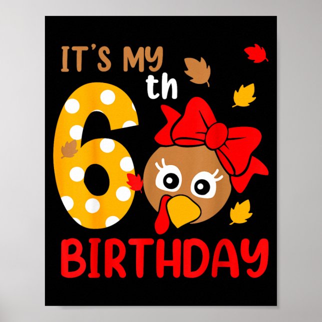 Turkey 6th Birthday Autumn Thanksgiving Party Boy  Poster (Vorne)