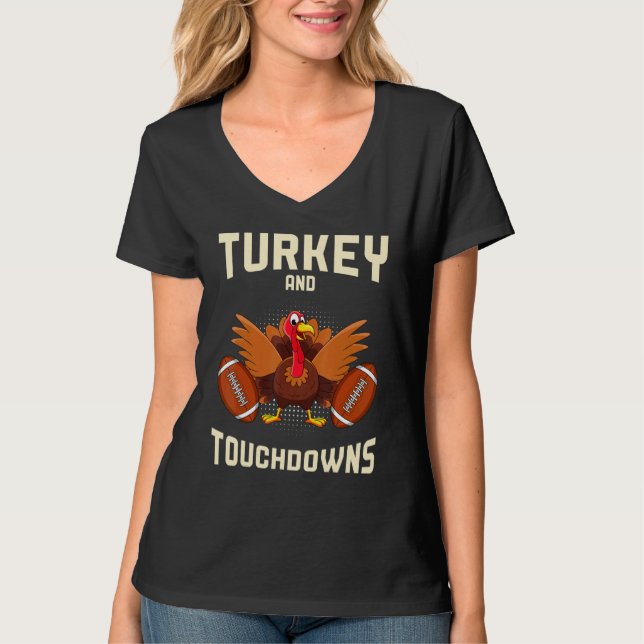 Turkey And Touchdowns Thanksgiving American Footba T-Shirt (Vorderseite)
