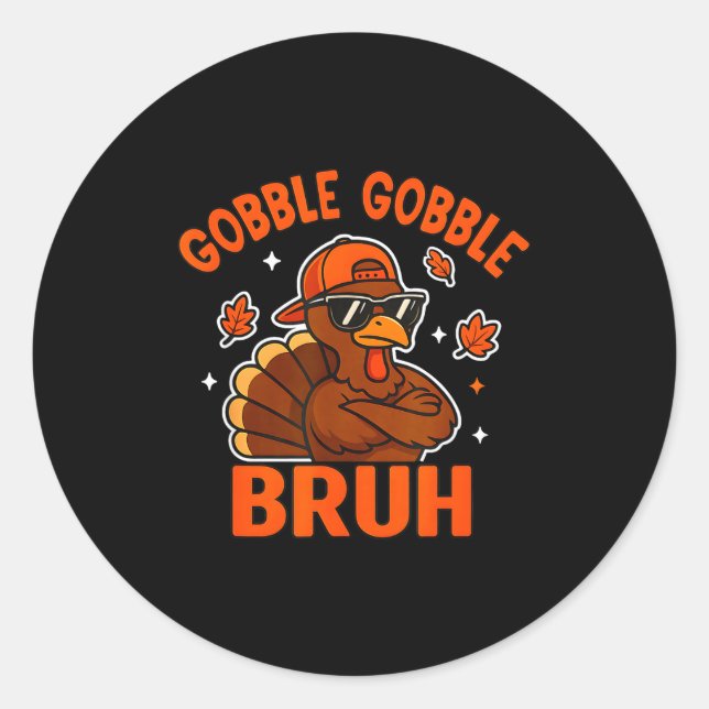 Turkey Bruh Thanksgiving Gobble Shirt Kids Teens B Runder Aufkleber (Vorderseite)
