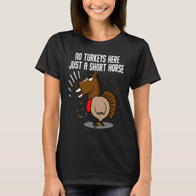 Turkey Disguise Horse  Thanksgiving T-Shirt (Vorderseite)