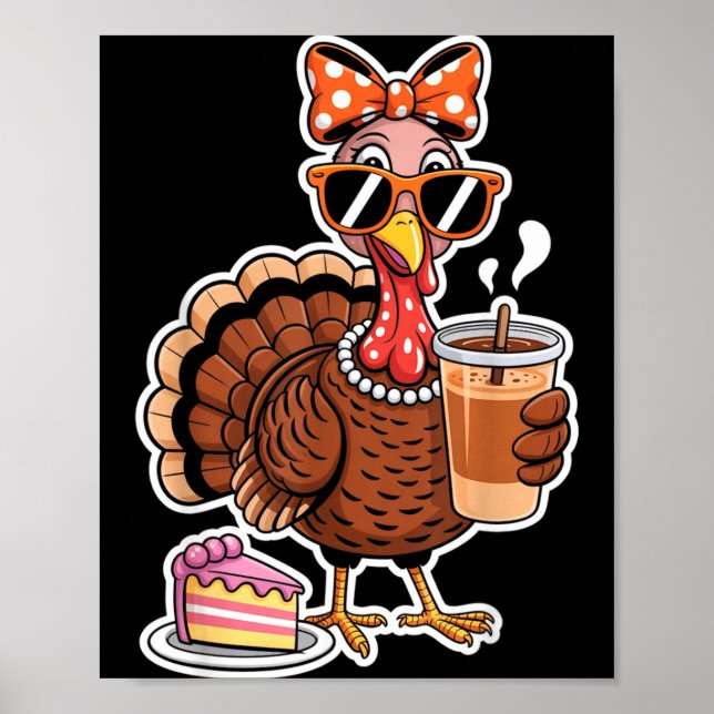 Turkey Drinking Coffee Bow Thanksgiving Womens Tur Poster (Vorne)