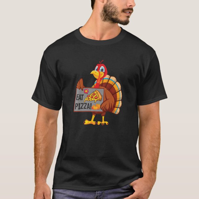 Turkey Eat Pizza Adult Vegan Kids  Thanksgiving Da T-Shirt (Vorderseite)