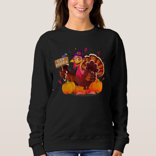Turkey Eat Pizza Adult Vegan Kids   Thanksgiving Sweatshirt (Vorderseite)