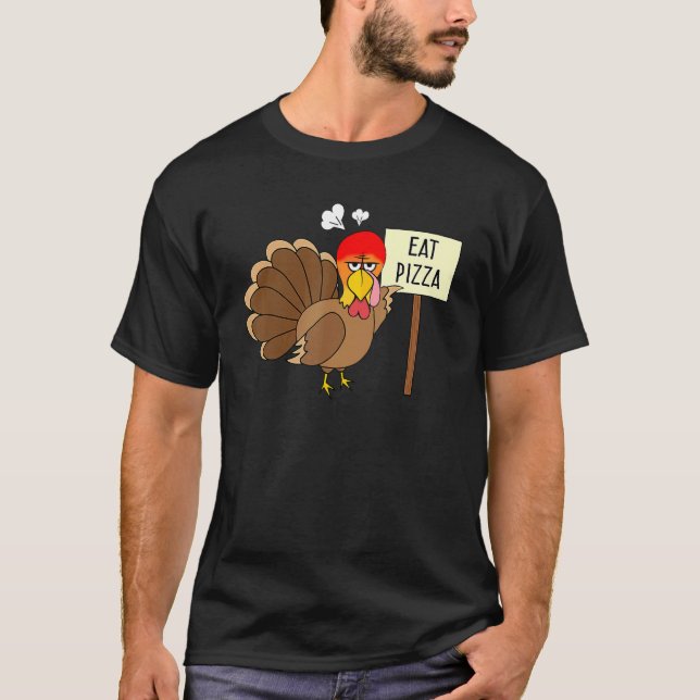 Turkey Eat Pizza Adult Vegan Kids  Thanksgiving Wo T-Shirt (Vorderseite)