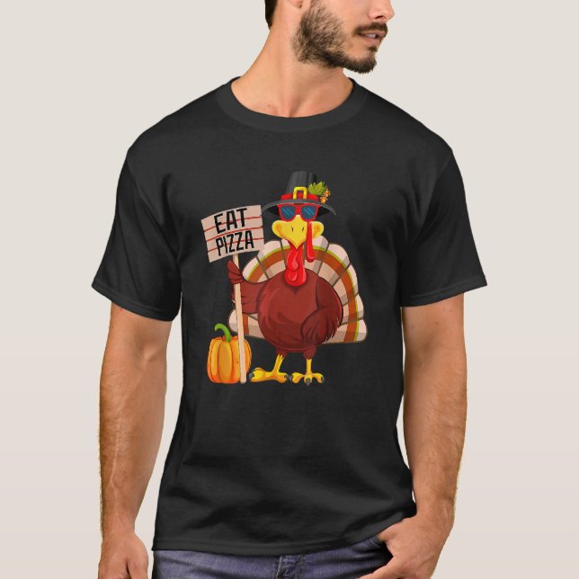 Turkey Eat Pizza Vegan Kids  Thanksgiving Women Me T-Shirt (Vorderseite)