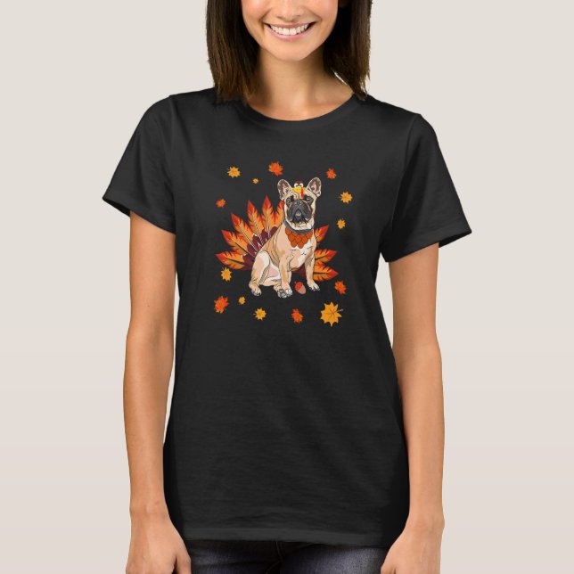 Turkey French Bulldog Frenchie Dog Maple Leaf Than T-Shirt (Vorderseite)