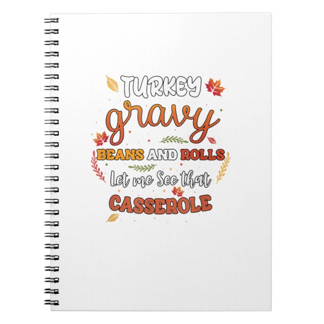 Turkey Gravy Beans Rolls Lass Me See Casserole als Notizblock (Vorderseite)
