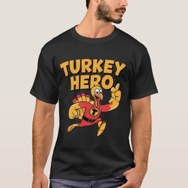 Turkey Hero Funny Thanksgiving Superhero Shirt (Vorderseite)