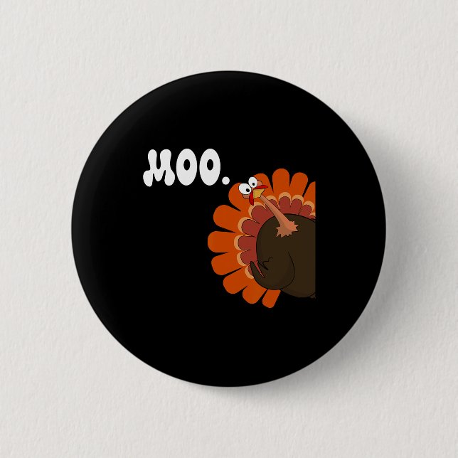 Turkey Moo Funny Erntedank Türkei Fake Kuh Moo Button (Vorderseite)