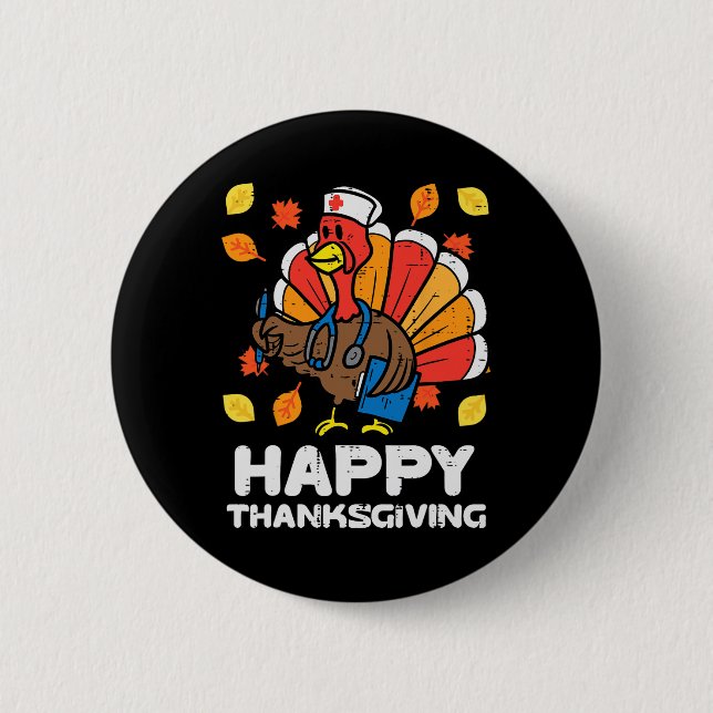 Turkey Nurse Happy Thanksgiving Scrub ICU ER RN Button (Vorderseite)
