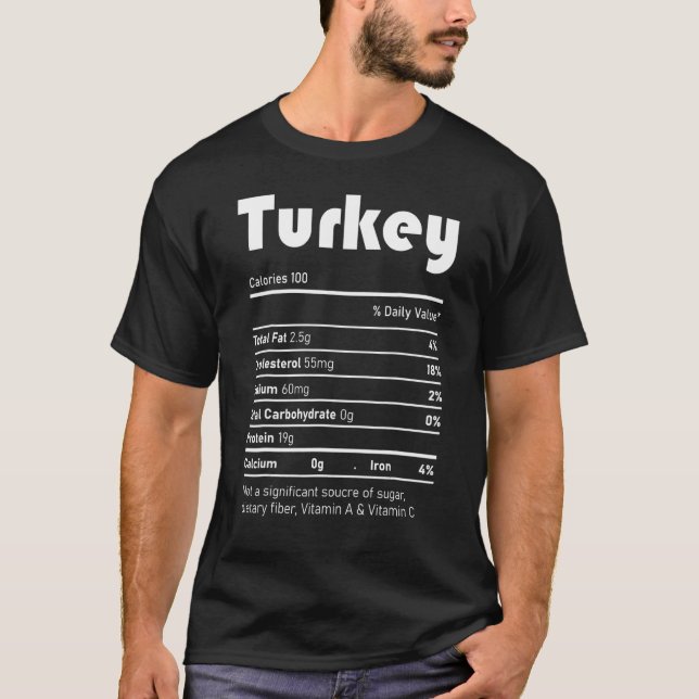 Turkey Nutrition Facts  Thanksgiving Christmas foo T-Shirt (Vorderseite)