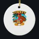 Turkey on Vacation in Jamaica Classic T-Shirt.png Keramik Ornament<br><div class="desc">Turkey on Vacation in Jamaica Classic T-Shirt.png</div>