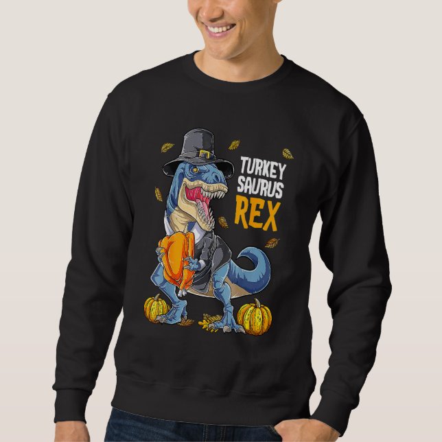 Turkey Saurus Rex Pilgrim Rex Fall Vibes Thanksgiv Sweatshirt (Vorderseite)