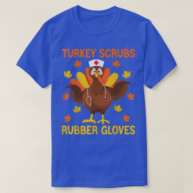 Turkey Scrubs Rubber Gloves Erntedank Nurse Tur T-Shirt (Design vorne)